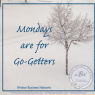 Monday Go Getters