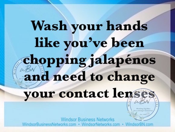 Wash hands-jalapenos and contact lenses